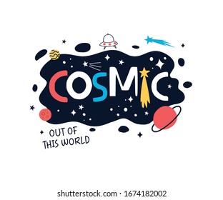 Space and slogan hand drawing vector illustration.
