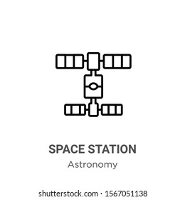 Space station outline vector icon. Thin line black space station icon, flat vector simple element illustration from editable astronomy concept isolated on white background
