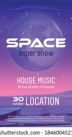 Space super show flyer, cartoon poster for house music concert with alien planet surface and starry sky. Galaxy, cosmos, universe futuristic fantasy view background, vector illustration, invitation