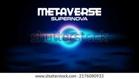 Space and supernova energy simulation in virtual reality universe metaverse.