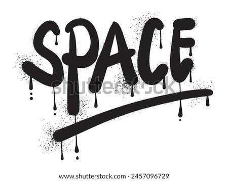 Space text graffiti with black spray paint
