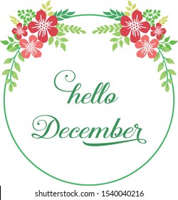 Space for text, hello december, with beautiful bright wreath frame. Vector