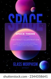 Space Theme in the glassmorphism style. Translucent frosted glass plate and fantastic planets.