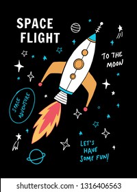 Space theme slogan graphic with rocket and space vector illustrations. For t-shirt and other uses.