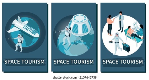 Space tourism isometric set of three vertical compositions with editable text and people flying into space vector illustration