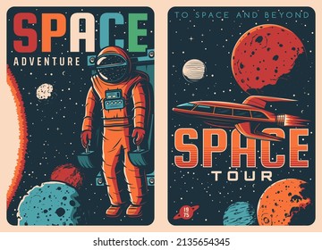 Space travel tours retro posters, galaxy adventure spaceflight for spaceman in rocket shuttle. Vector vintage posters of galactic spaceship expedition tours to space planets in spacesuit on mars