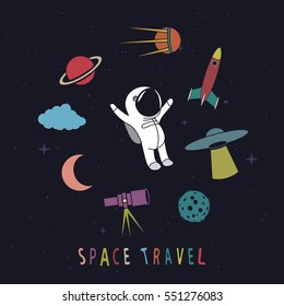 space travel.Funny astronaut with rocket,cloud,telescope,ufo,moon and saturn .Childish illustration