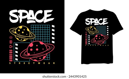 Space t-shirt design, streetwear style and graffiti t-shirt design vector for print. design vector illustration, quotes for t shirt, fashion t-shirt design.