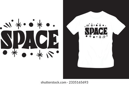 space typography t-shirt design editable template