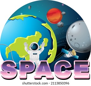 Space word logo design with astronaut and earth illustration