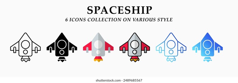 Spaceship icons collection. 6 Various styles. Lineal, solid Black, flat, lineal color and gradient. For sign, symbol, presentation, infographic or web graphics. Vector Illustration.