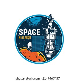 Spaceship in outer space, galaxy research orbital station or satellite, vector emblem. Lunar mission and planets discovery spaceflights on rocket for galaxy exploration on moon or Mars orbit