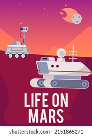 Spaceship travel to planet mars, vector flat illustration. Fantasy landscape with robot and spaceships on Mars. Poster, banner about life on mars