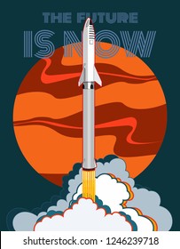 SpaceX rocket BFR Starship and Mars vector retro style illustration. Future is Now art. Elon Musk rocket BFR Starship. Vector cartoon SpaceX Big Falcon Rocket spaceship: web, postcard, poster, print.