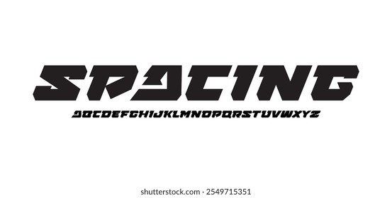 Spacing, Sport Modern Italic Alphabet Font. Typography fast and furious style fonts for movie technology, sport, motorcycle, racing logo design. vector illustration
