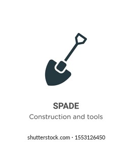 Spade vector icon on white background. Flat vector spade icon symbol sign from modern construction and tools collection for mobile concept and web apps design.