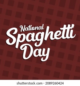 Spaghetti Day design. Calligraphic text for Italy holiday.