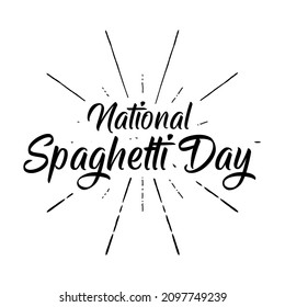 Spaghetti Day lettering design. Calligraphic text.