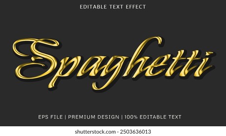 Spaghetti editable text. Golden shiny Text effect for food  promotion .