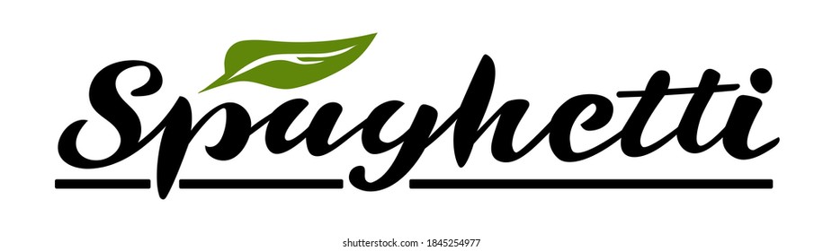 Spaghetti Hand lettering design. Vector illustration Hand drawn text for pasta product label, tag, script. Calligraphic design for menu, print card, banner, poster.