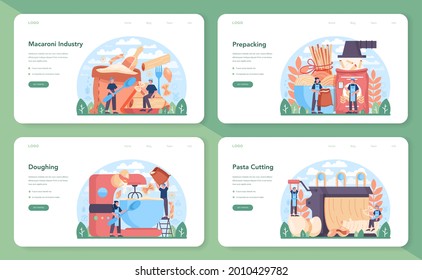 Spaghetti or pasta production industry web banner or landing page set. Italian traditional food manufacturing. Semi-processed noodles making process. Flat vector illustration in cartoon style