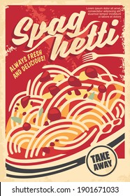 Spaghetti in tomato sauce retro poster layout. Delicious pasta with meat balls and cheese. Fast food restaurant vector menu template. 