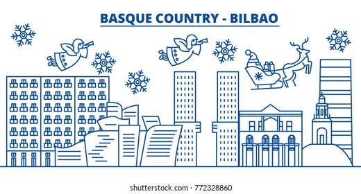 Spain, Bilbao, Basque Country winter city skyline. Merry Christmas, Happy New Year decorated banner with Santa Claus.Winter greeting line card.Flat, outline vector.Linear christmas snow illustration