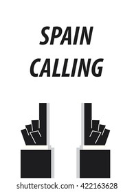 SPAIN CALLING typography vector illustration