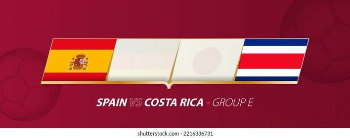 Spain - Costa Rica football match illustration in group A. Vector flags.