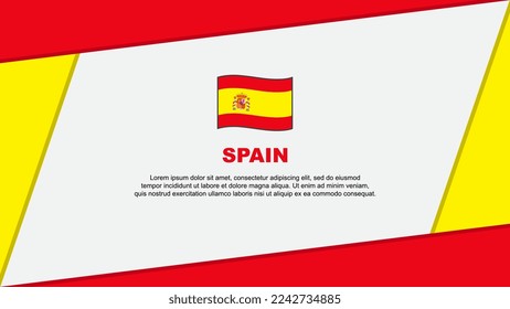 Spain Flag Abstract Background Design Template. Spain Independence Day Banner Cartoon Vector Illustration. Spain Banner