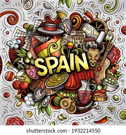 Spain hand drawn cartoon doodle illustration. Funny Spanish design. Creative art vector background. Handwritten text with elements and objects. Colorful composition