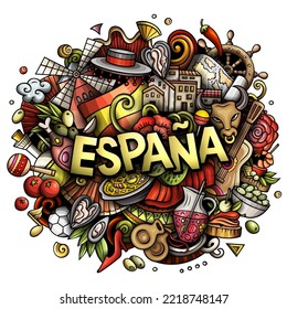 Spain hand drawn cartoon doodle illustration. Funny Spanish design. Creative art vector background. Handwritten text with elements and objects. Colorful composition