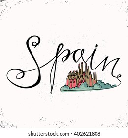 Spain hand lettering and Church Holy Family in Barcelona. Vector illustration. The hand drawn letters. Lettering and typographic design. Vector design elements  