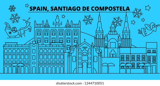 Spain, Santiago de Compostela winter holidays skyline. Merry Christmas, Happy New Year  with Santa Claus.Spain, Santiago de Compostela linear christmas city vector flat illustration