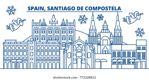 Spain, Santiago de Compostela winter city skyline. Merry Christmas, Happy New Year decorated banner with Santa Claus.Winter greeting line card.Flat, outline vector.Linear christmas snow illustration