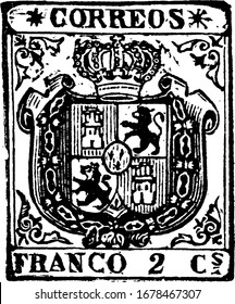 Spain Stamp (2 c) from 1854, a small adhesive piece of paper stuck to something to show an amount of money paid, mainly a postage stamp, vintage line drawing or engraving illustration.