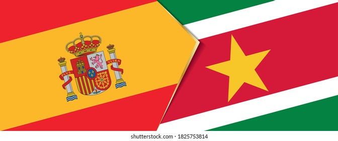 Spain and Suriname flags, two vector flags symbol of relationship or confrontation.