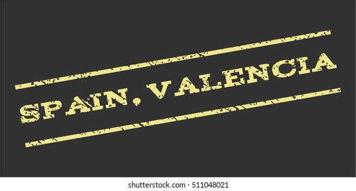 Spain Valencia watermark stamp. Text caption between parallel lines with grunge design style. Rubber seal stamp with dirty texture. Vector khaki yellow color ink imprint on a gray background.