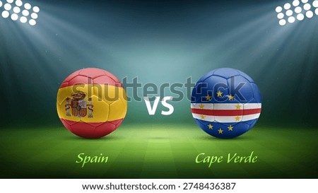 Spain vs Cape Verde soccer scoreboard broadcast template for soccer tournament 2026