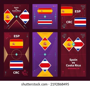 Spain vs Costa Rica Match. World Football Qatar, cup 2022 vertical and square banner set for social media. 2022 Football infographic. Group Stage. Vector illustration announcement.