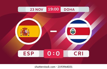 Spain vs Costa Rica Match Design Element. Football Competition Infographics. Announcement, Game Score, Scoreboard Template. Vector Illustration