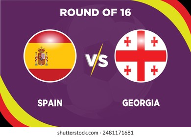 Spain vs Georgia, round of 16, June 2024 in Football Competition Rival flags of both teams with football shape.Isolate with purple color and Football.Editable EPS file. SPA VS GEO football match.