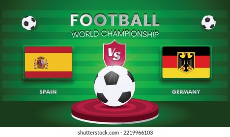 Spain Vs Germany Football World Championship Match Vector illustration