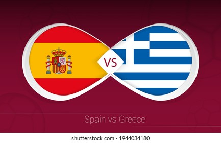 Spain vs Greece in Football Competition, Group B. Versus icon on Football background. Vector illustration.