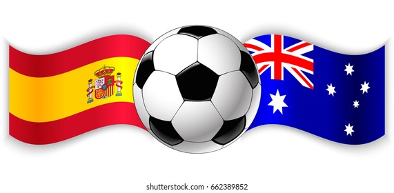 Spanish and Australian wavy flags with football ball. Spain combined with Australia isolated on white. Football match or international sport competition concept.