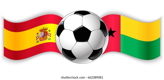 Spanish and Bissau-Guinean wavy flags with football ball. Spain combined with Guinea-Bissau isolated on white. Football match or international sport competition concept.