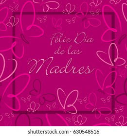 Spanish Butterfly frame Mother's Day card in format.