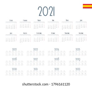 Spanish calendar 2021 - 2033 on white background. Vector illustration