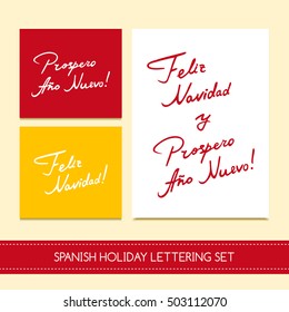 Spanish Christmas cards set vector. "Feliz Navidad y Prospero Ano Nuevo" lettering for greeting card, holidays party invitation, rsvp prints. Hand drawn modern calligraphic design.