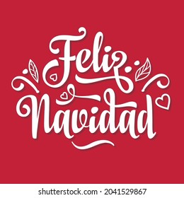 Spanish Christmas Navidad Christmas in Spain Feliz Navidad in different languages in Spain, Mexico, Colombia, Argentina, Peru, Venezuela, Cuba, Nicaragua Peru Feliz Navidad lettering in vintage style